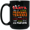 Image of Santa Has It Easy Preschool Teachers Make Naughty Shirt