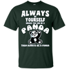 Image of Toujours être vous-même à moins que vous pouvez être une chemise drôle panda