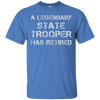 Image of A Legendary State Trooper Has Retired Long Sleeve Shirt Gift