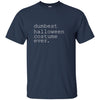 Image of "dumbest halloween costume ever." Funny Holiday Shirt