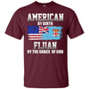 Image of American By Birth Fijian By The Grace Of God T-shirt