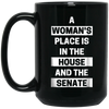 Image of a woman's place is in the house and the senate t-shirt