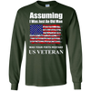 Image of Assuming I Was Just An Old Man US Veteran Long Sleeve TShirt