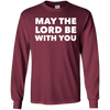 Image of "May the Lord Be With You" LS Shirt