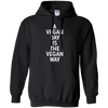 Image of A Vegan Day Is The Vegan Way T-Shirt Veganism Joke Gift