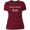 Image of Absolutely Not Shirt, Text No Negative No Way Tee