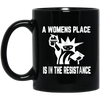 Image of A womens place is in the resistance shirt