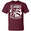 Image of 100% American Plumber Respect The Craft T-Shirt Gift