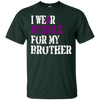 Image of Alzheimer's Awareness T-shirt I Wear Purple For My Brother