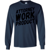 Image of Attorney Work Product T-Shirt - Funny Lawyer Novelty Tee