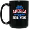 Image of America where everybody knows the Bird is the Word T-shirt