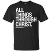 Image of All Things Through Christ T-Shirt: Scripture Bible Verse Tee