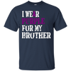 Image of Alzheimer's Awareness T-shirt I Wear Purple For My Brother