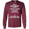 Image of As A June Girl I Have 3 Sides - Born In June Tshirt