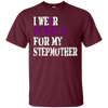 Image of Alzheimer's Awareness Tshirt I Wear Purple For My Stepmother
