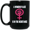 Image of A womens place is in the resistance long sleeve shirt