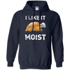Image of "I Like It Moist" Funny Turkey Thanksgiving T-Shirt