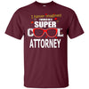 Image of Attorney Super Cool Lawyer T Shirts