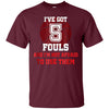 Image of 5 Fouls Not Afraid To Use Them Shirt: Funny Basketball Shirt
