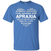 Image of Apraxia Awareness Day Month T Shirt