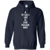 Image of A Vegan Day Is The Vegan Way T-Shirt Veganism Joke Gift