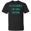 Image of A Little Kindness Can Change Everything t-Shirt