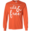 Image of All Good Things Are Wild And Free T-Shirt for free spirits