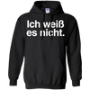 Image of "Ich Weiss Es Nicht" Funny German Teacher Student Shirt