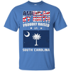 Image of American By Birth Proudly Raised In South Carolina Shirt