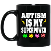Image of Autism Is My Superpower Shirt
