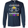 Image of Autism Is My Superpower Autistic Awareness Gift T-Shirt