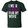 Image of Alzheimer's Awareness T-shirt I Wear Purple For My WIfe