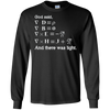 Image of And God Said, Let There Be Light Physics Gift T Shirt
