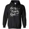 Image of Always Be Humble And Kind Shirt Positive Thanksgiving Quote