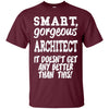 Image of Architect T-Shirt - Smart Gorgeous - Funny gift tee