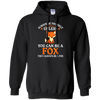 Image of Always Be Yourself Unless You Can Be A Fox Shirt Funny T-Sh