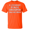 Image of A Legendary State Trooper Has Retired Long Sleeve Shirt Gift