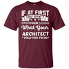 Image of Architect Shirt If You Don't Succeed Funny Architecture Gift