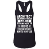 Image of Architect Shirt - The Hardest Part of My Job Architect Shirt