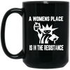 Image of A womens place is in the resistance shirt