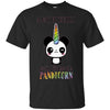 Image of Always Be Yourself Unless You Can Be a Pandicorn T-Shirt