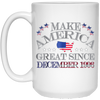 Image of America - Make America Great Since December 1996 22nd Birthd