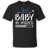Image of April baby in progress T-Shirts - April Fools day