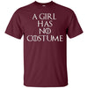 Image of A Girl Has No Costume Halloween Shirt
