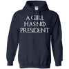 Image of A Girl Has No President T-shirt