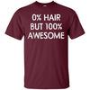 Image of 0% Hair But 100% Awesome Shirt Alopecia spot baldness Shirt