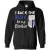 Image of "I Back The Blue For My Brother" Thin Blue Line Flag T Shirt