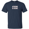 Image of Athens is Home Georgia City Love Collegiate Style T Shirt