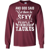 Image of and god said taurus is sexy t-shirt