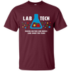 Image of "Lab Tech: Making Doctors Look Smart" - funny medical tshirt